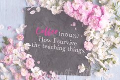 Coffee - How I Survive The Teaching Things - SVG Product Image 1