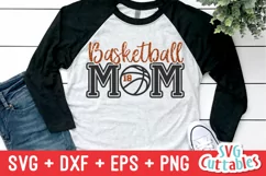 Basketball SVG | Basketball Mom SVG | Shirt Design Product Image 1