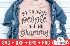 My Favorite People Call Me Grammy | Mother's Day | Shirt SVG Product Image 1