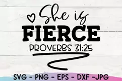 Christian Quote, She is Fierce Svg, Bible Verse Svg, Proverb Product Image 5