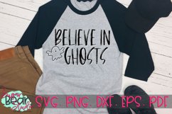 Believe in Ghosts - A Halloween SVG Product Image 2