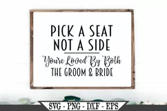Pick A Seat Not A Side You're Loved By Both The Groom SVG Product Image 1