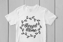 Blessed Mama - Mother SVG EPS DXF PNG Cutting Files Product Image 2