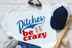 Pitches be crazy | Baseball mom SVG Product Image 2