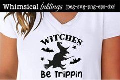 Witches Be Trippin-Halloween SVG Product Image 1
