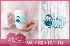 Baby It's Cold Outside - SVG EPS DXF PNG Cutting File Product Image 2
