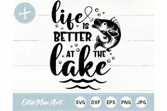 Life is better at the lake SVG, Lake Quotes SVG, Funny Product Image 2