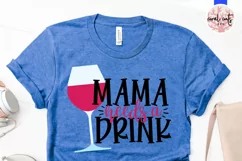 Mama needs a drink - Mother SVG EPS DXF PNG Cutting File Product Image 2