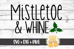 Mistletoe and Whine SVG PNG DXF Cutting Files Product Image 2