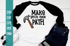 Make Your Own Path SVG / Inspirational SVG Product Image 1