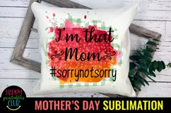 I'm That Mom Sublimation I Mothers Day Sublimation Product Image 2
