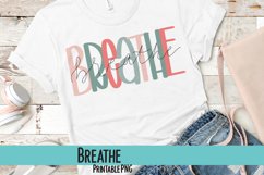Breathe Hand Lettered Sublimation PNG Product Image 1