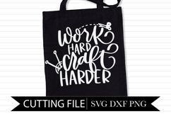 Work Hard Craft Harder - Hand Lettered SVG Product Image 1