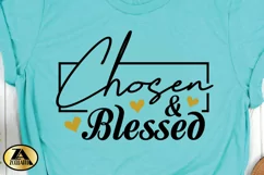 Chosen Blessed SVG Christian Quote SVG Chosen SVG Cut File Product Image 4