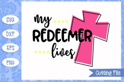 My Redeemer lives SVG File Product Image 1
