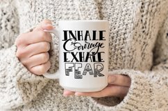 Inhale Courage Exhale Fear SVG Cut File Product Image 3