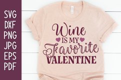 Wine is My Favorite Valentine SVG Product Image 1