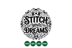 Hand Lettered Stitch Your Dreams Sewing Design Art Product Image 1