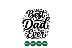 Best Dad Ever Typography SVG Design for Gifts Product Image 1