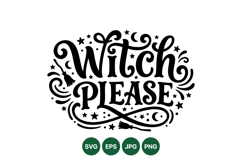 Witch Please Halloween SVG Cut File For Crafts Product Image 1