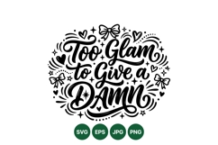 Hand Lettered Glam Quote SVG Design For Crafts Product Image 1