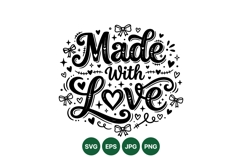 Hand Lettered Made With Love SVG Design For Gifts Product Image 1