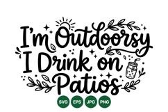 Hand Lettered Outdoorsy Quote SVG With Patio Drink Product Image 1