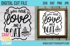 All You Need Is Love And A Boat- Lake/Summer SVG Cut File Product Image 2