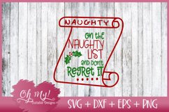 On The Naughty List And Don't Regret It - SVG EPS DXF PNG Product Image 1