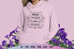 Kind Words Cost Nothing Hand Lettering SVG Product Image 1