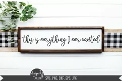Everything I ever wanted SVG | Farmhouse svg Product Image 1