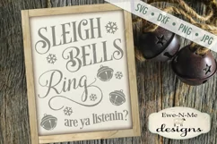 Sleigh Bells Ring Are You Listening SVG DXF Files Product Image 1