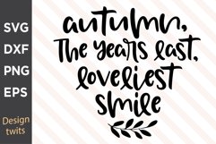 Autumn The Years Last Loveliest Smile SVG Product Image 1