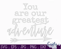 Our Greatest Adventure Farmhouse Home Sign Svg Product Image 2