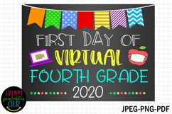 First Day Virtual Fourth Grade Sign I First Day School Sign Product Image 1