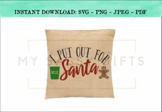 I Put Out For Santa Milk and Cookies Christmas SVG Design Product Image 2