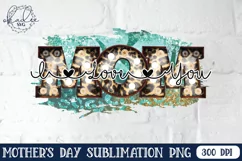 Mother's Day Sublimation Bundle, Tshirt Design, Mom PNG - Free Design of The Week Product Image 4