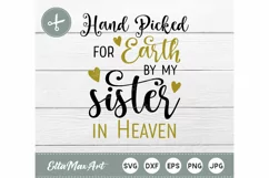 Hand Picked for Earth by my sister in Heaven Svg, Baby SVG, Product Image 2