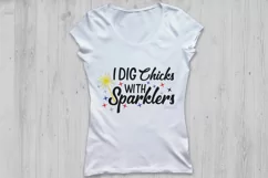 I Dig Chicks With Sparklers SVG, Fourth of July SVG. Product Image 2