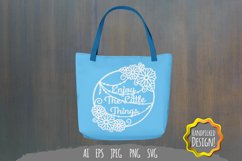 Enjoy The Little Things SVG Product Image 1