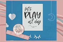 Lets Play all Day svg, Play svg, Play room svg, Play sign, Product Image 1