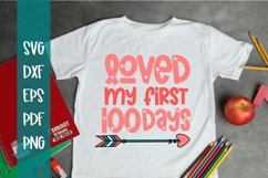 Loved My First 100 Days svg / 100 Days of School svg Product Image 1