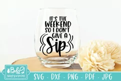 Funny Wine Saying SVG | Don't Give A Sip Wine Quote SVG Product Image 3