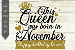 November Birthday Svg. This Queen Was Born In November, dxf Product Image 2