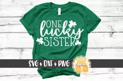 One Lucky Sister - St Patrick's Day SVG PNG DXF Cut Files Product Image 1
