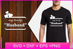 My lovely husband SVG, Cut Files, EPS, PNG, DXF Product Image 1