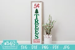 Christmas Porch Sign SVG - Trees for Sale Vertical Sign Product Image 1