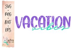 Vacation Vibes SVG Product Image 2