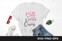 Mom is a little just above queen svg Product Image 1