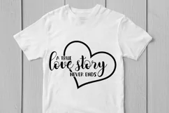 A True Love Story Never Ends - Love SVG EPS DXF PNG Cut File Product Image 2